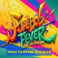 emoji flamengo instagram